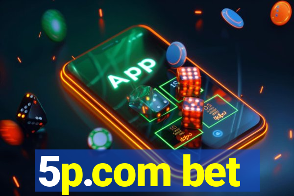 5p.com bet